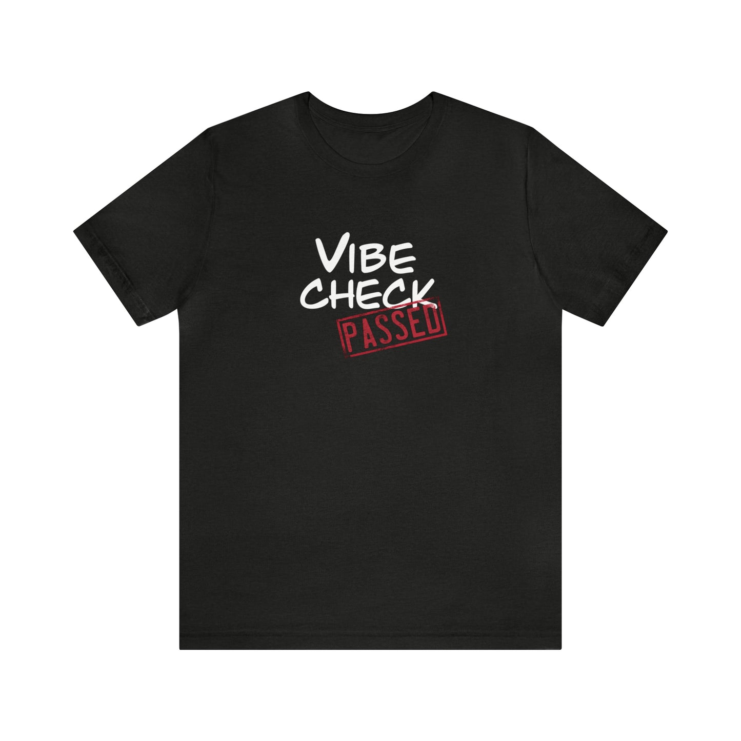 Vibe Check Tee