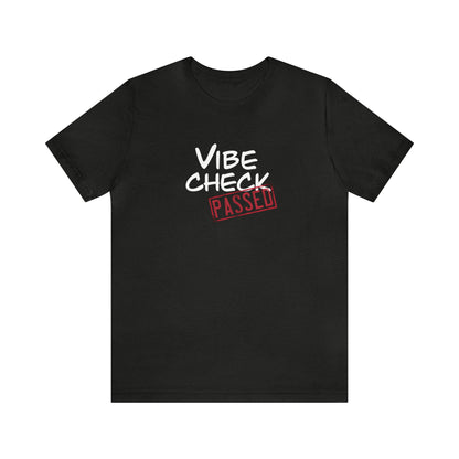 Vibe Check Tee