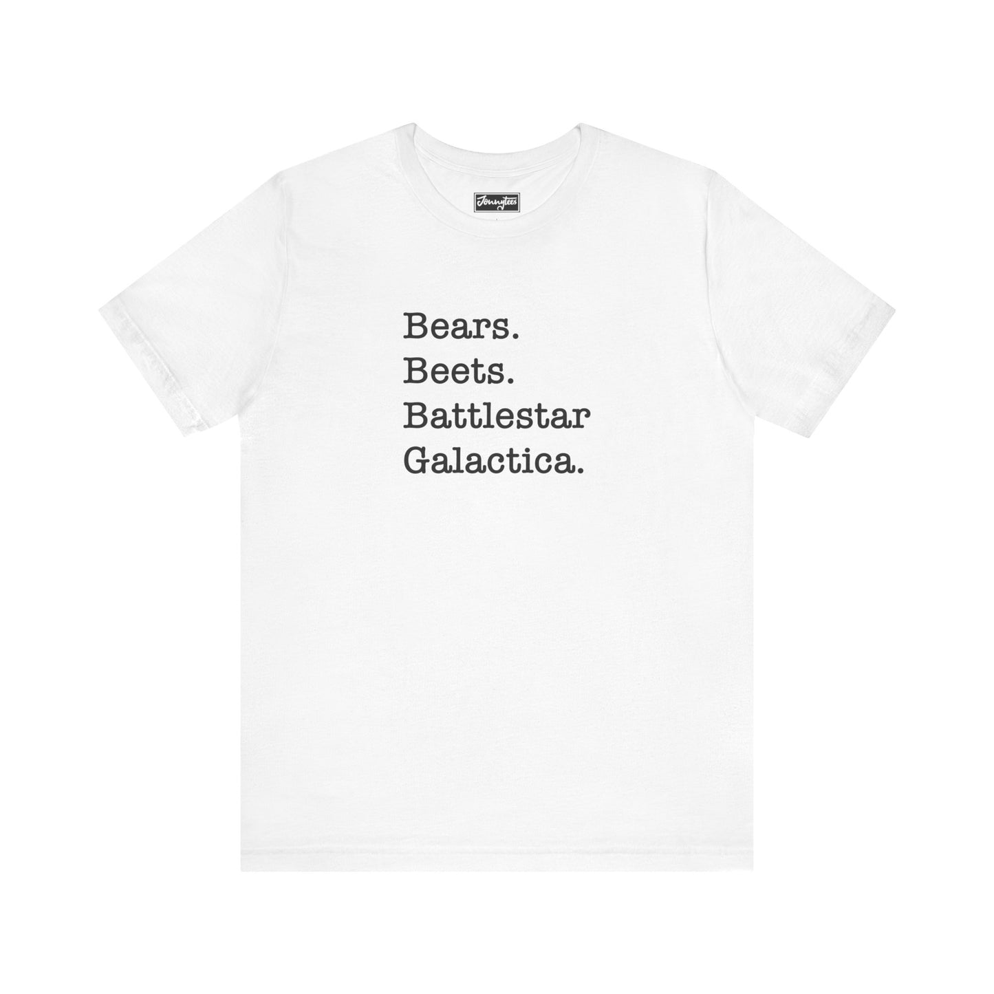 Bears. Beets. Battlestar Galactica Tee