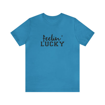 Feelin’ Lucky Tee