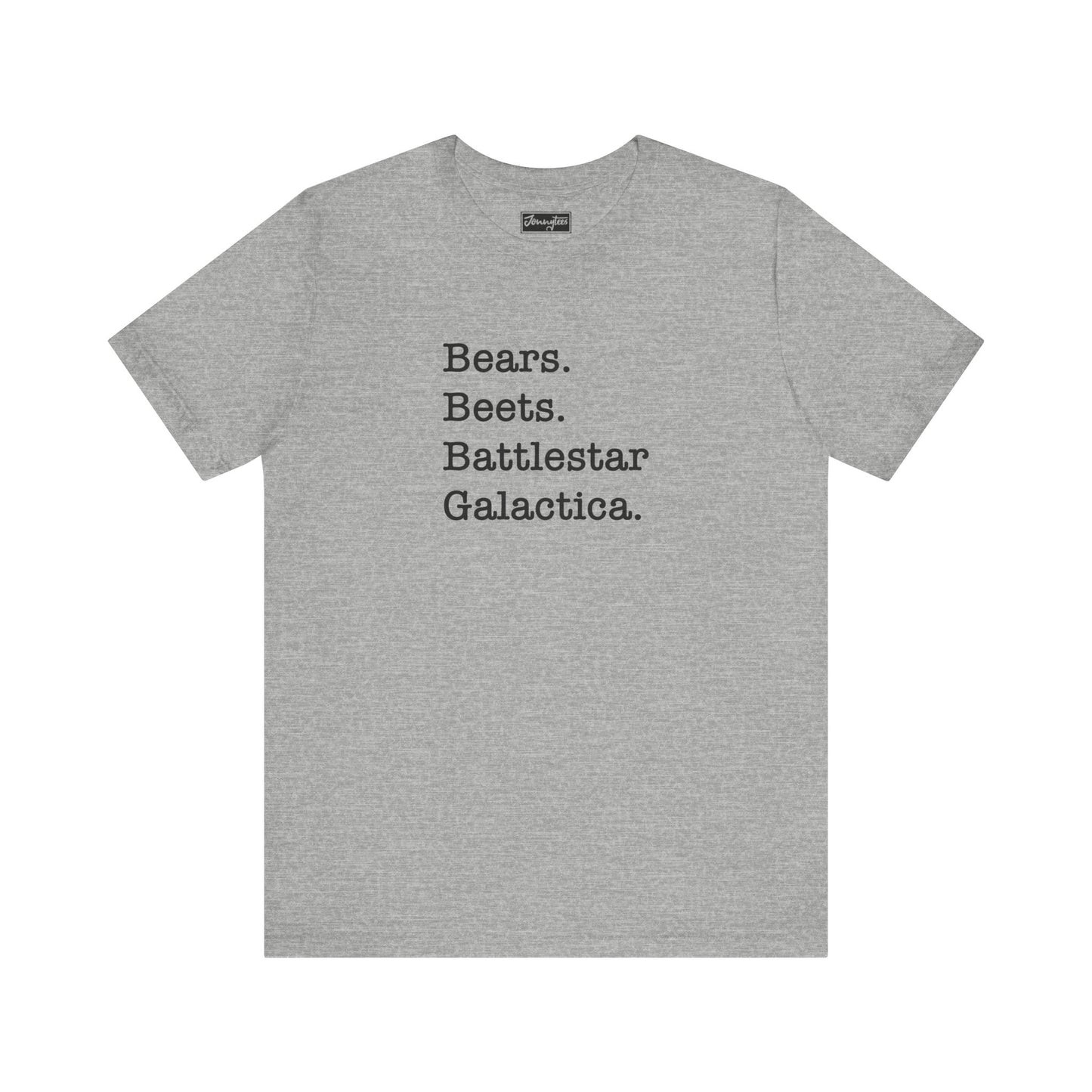 Bears. Beets. Battlestar Galactica Tee