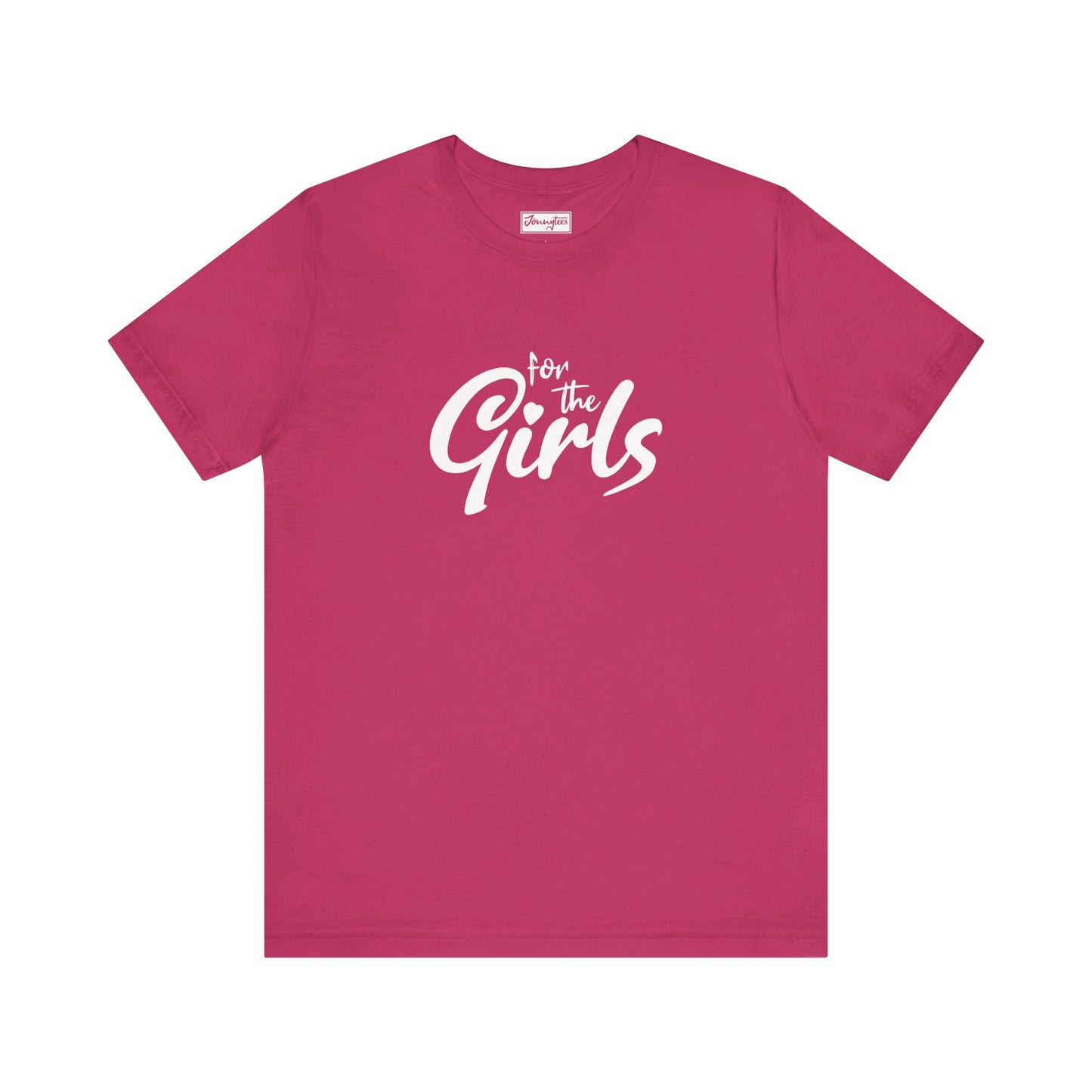 For the Girls Tee