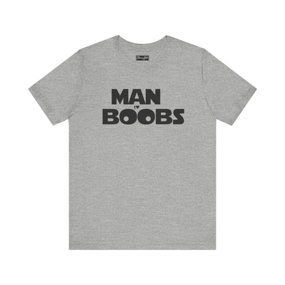 Man Boobs Tee