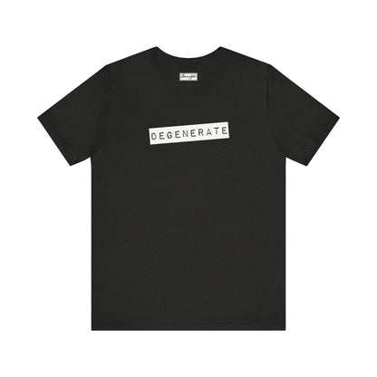 Degenerate Tee