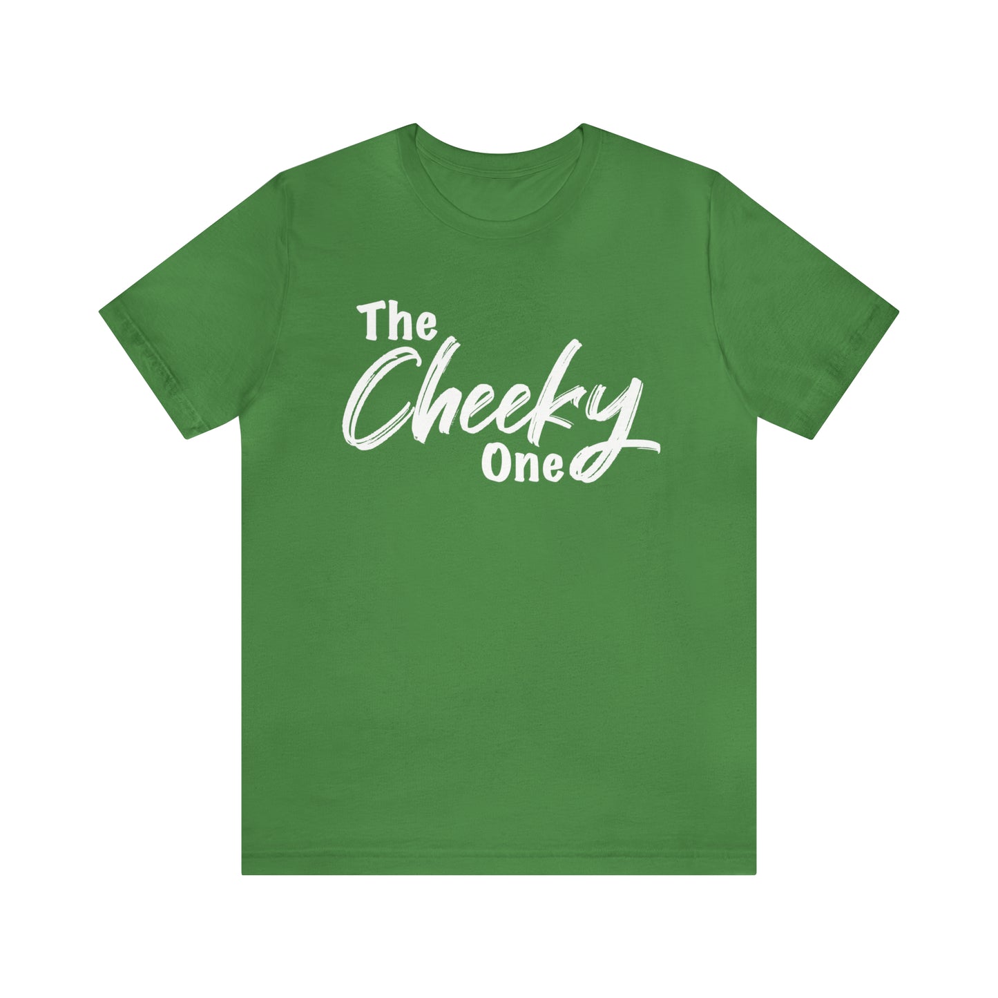 The Cheeky One Tee