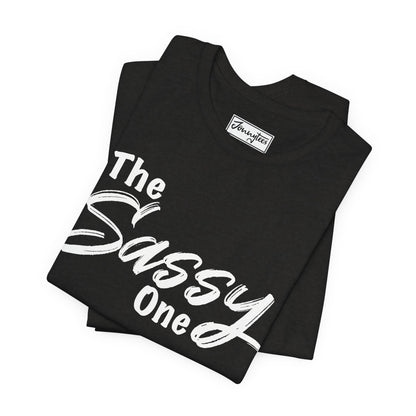 The Sassy One Tee