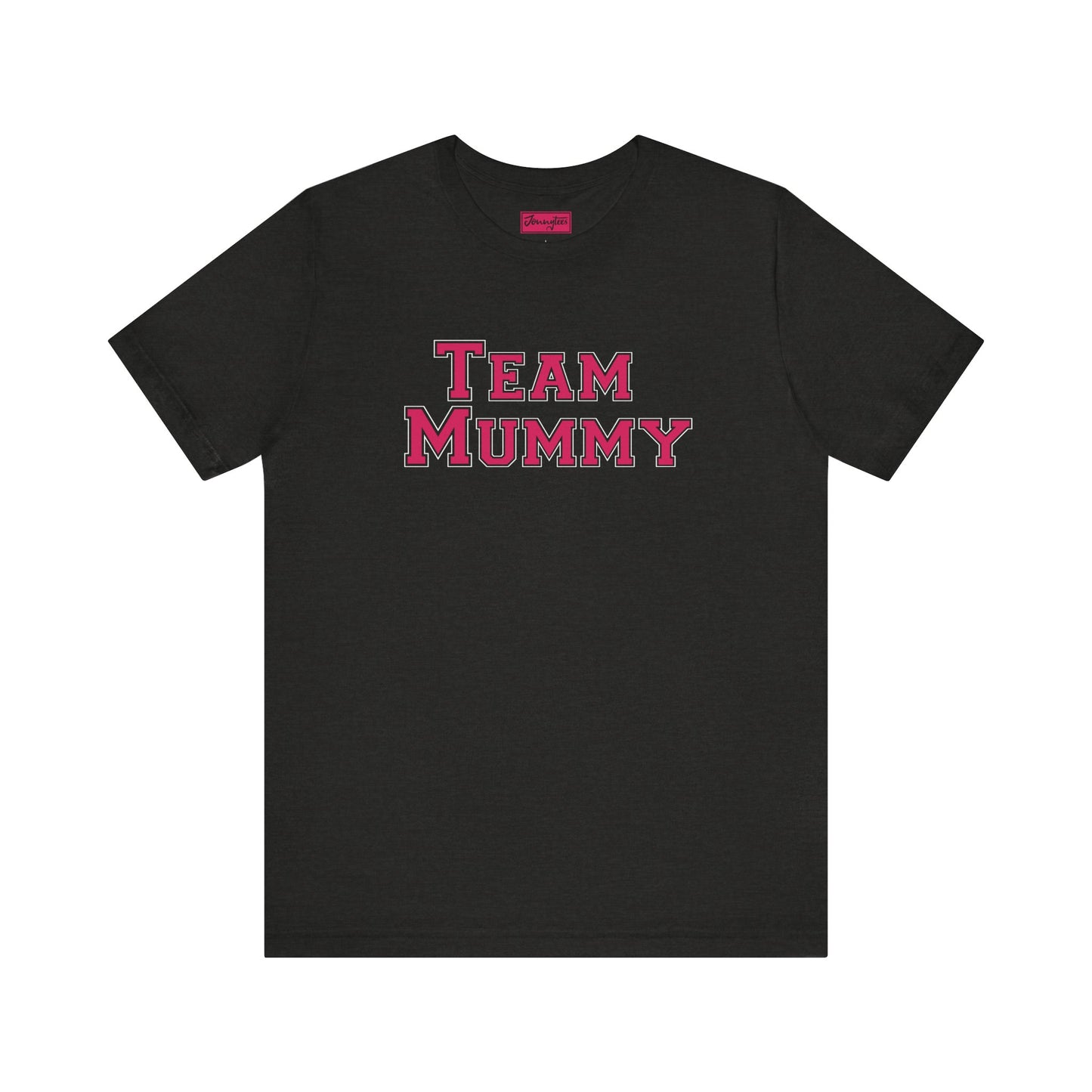 Team Mummy Tee