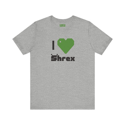 I 💚 Shrex Tee