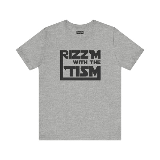 Rizz’m with the ‘Tism Tee