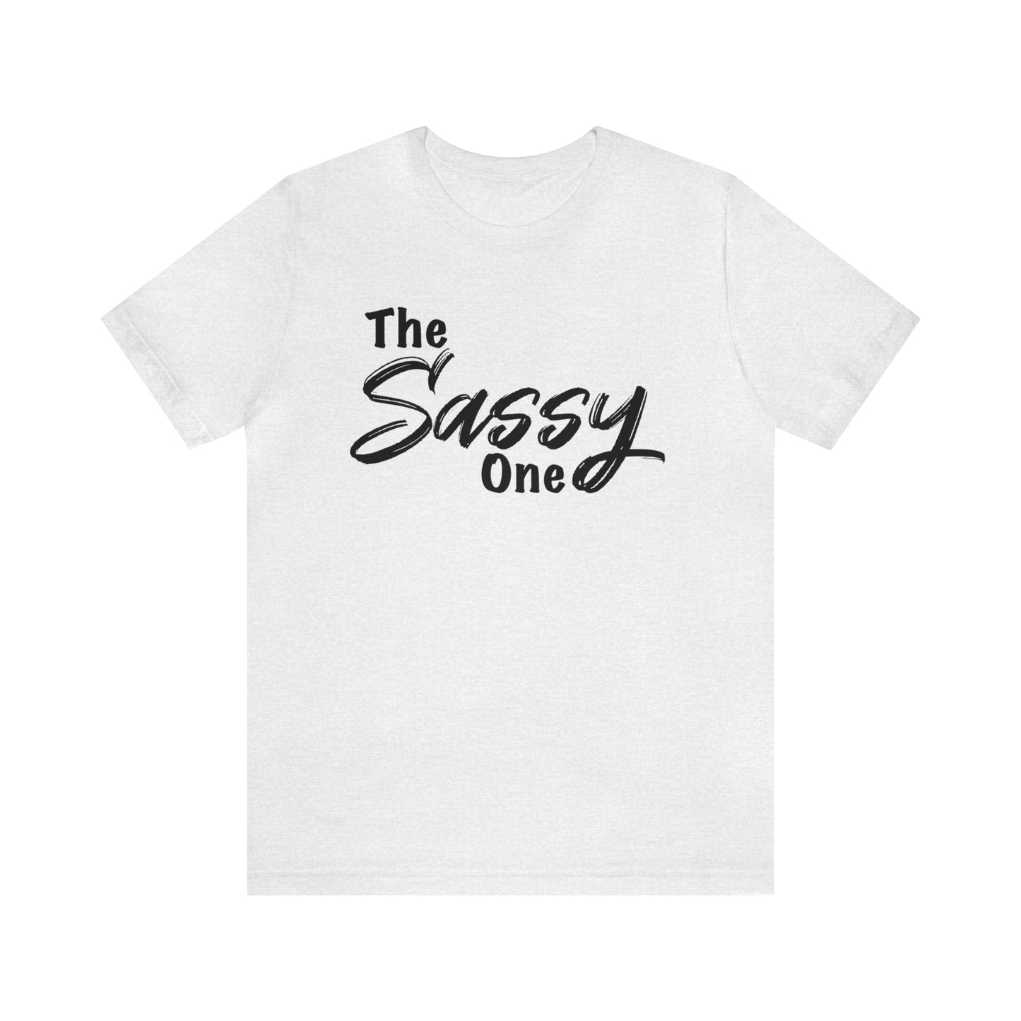 The Sassy One Tee