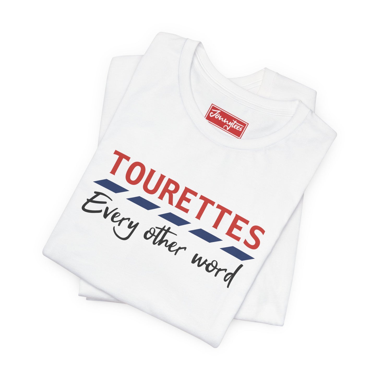 Tourettes Tee