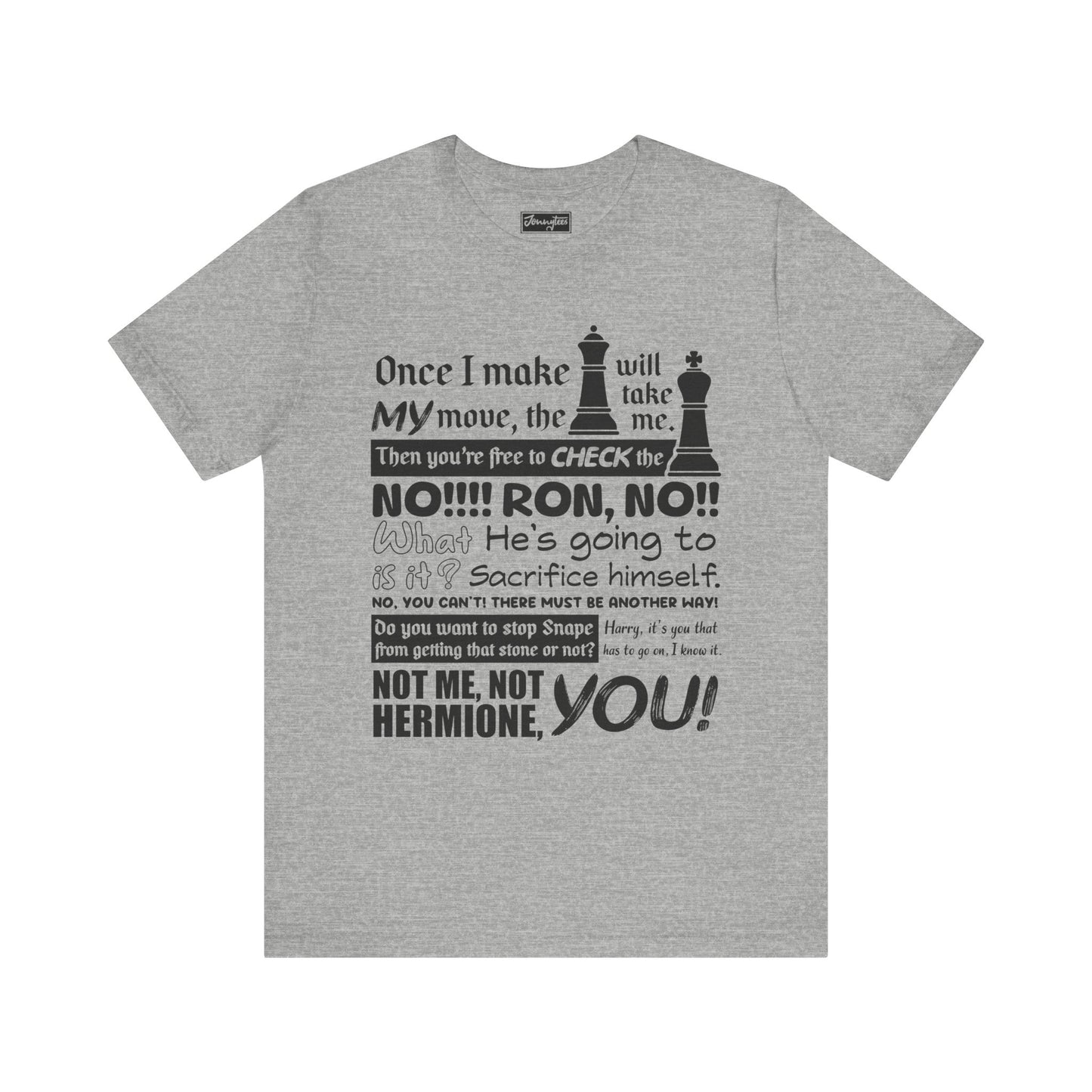 Once I Make My Move Tee