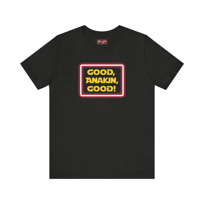 Good Anakin Good Tee