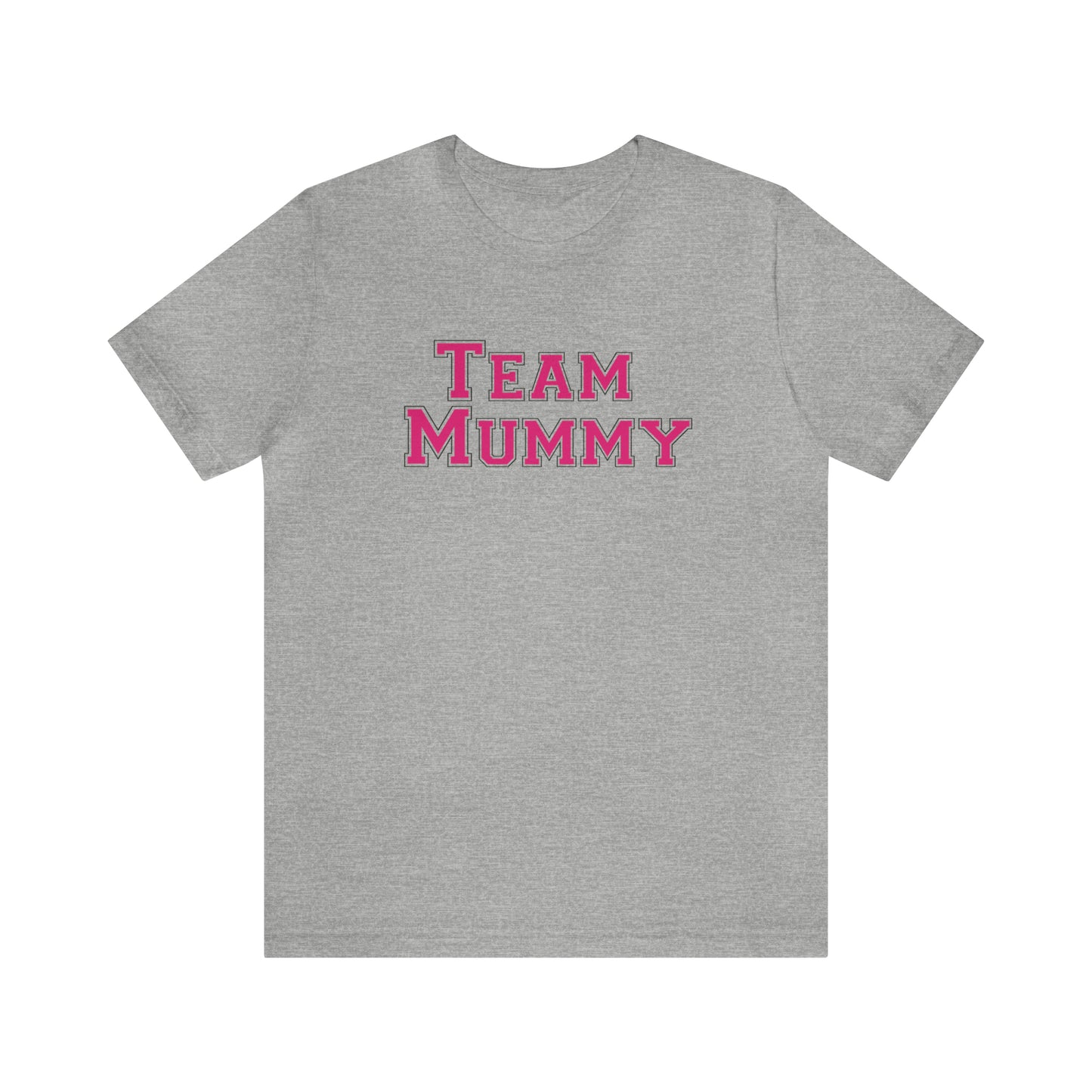 Team Mummy Tee