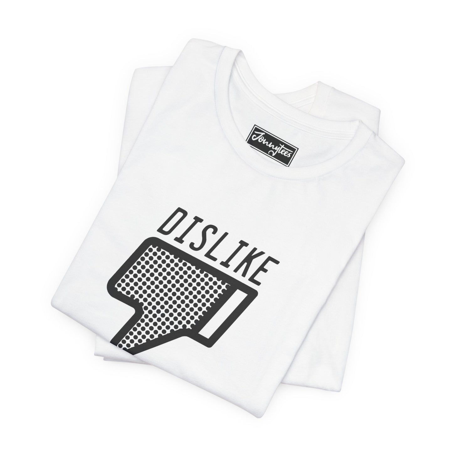 Dislike Tee