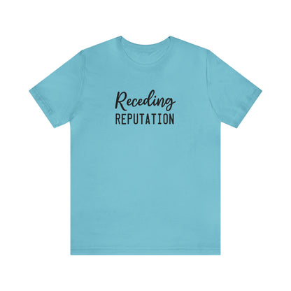 Receding Reputation Tee