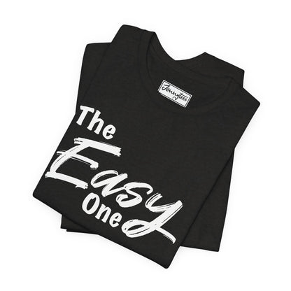 The Easy One Tee