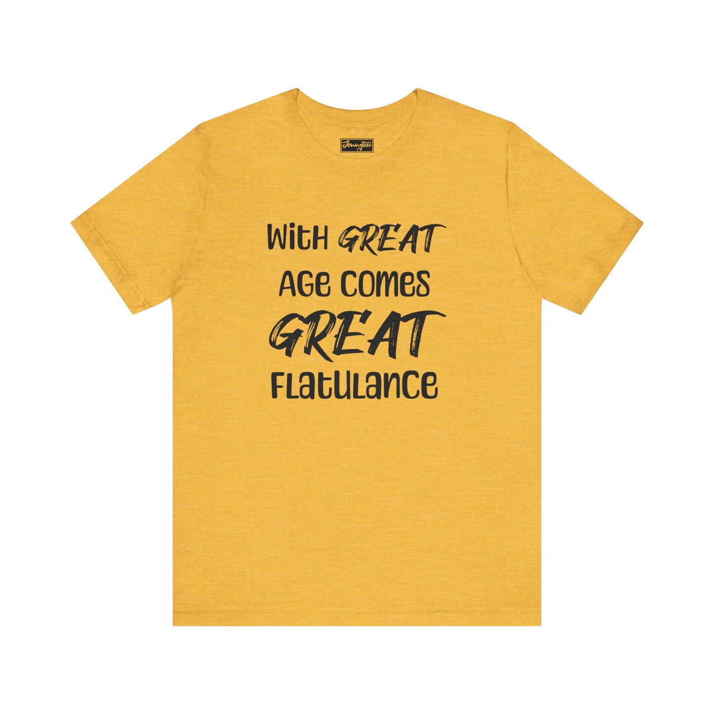 With Great Age Tee