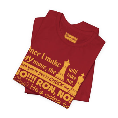 Once I Make My Move Tee
