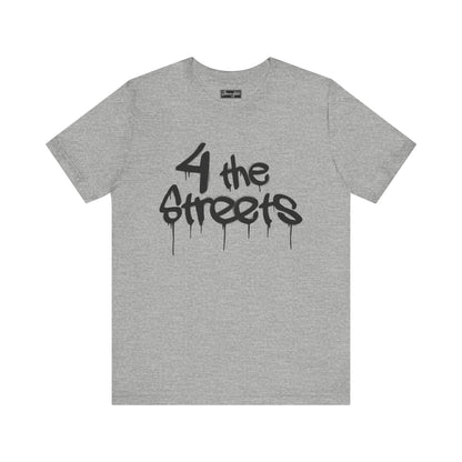 4 The Streets Tee