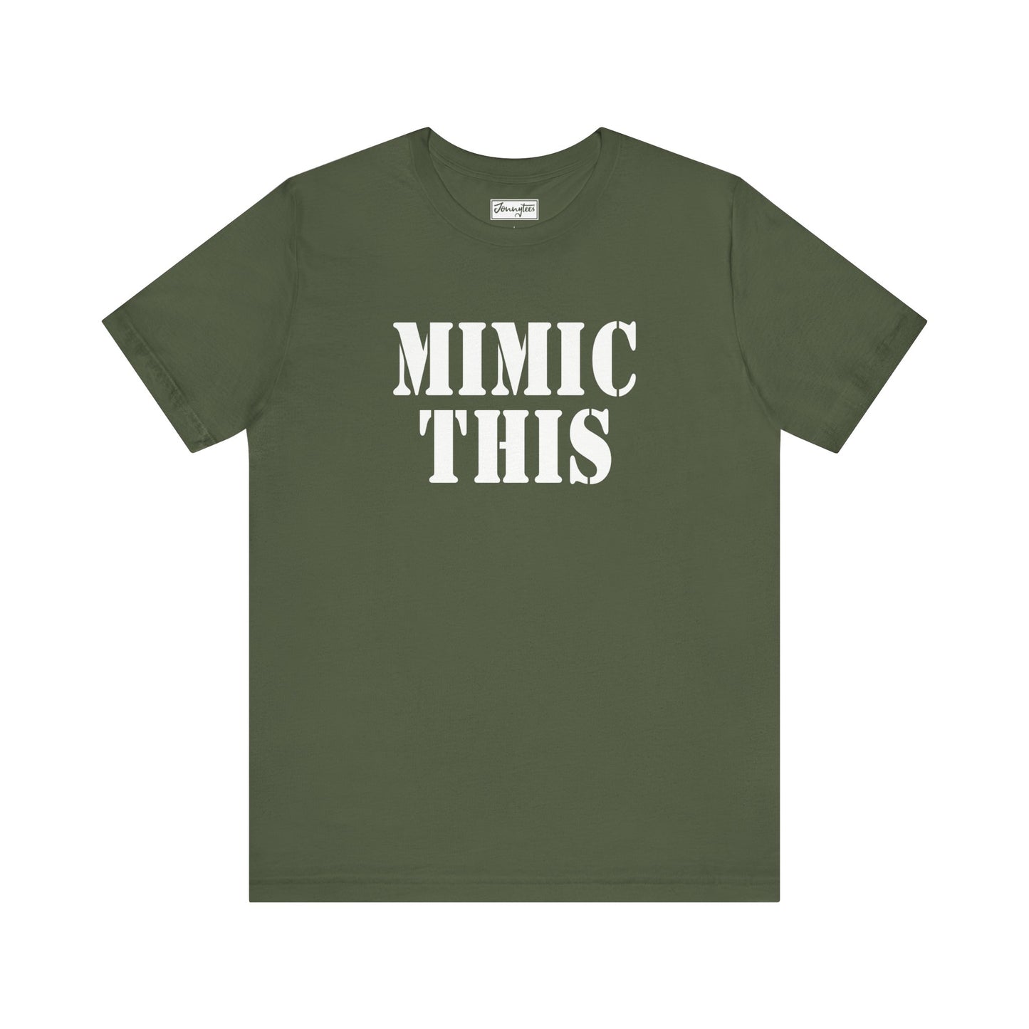 Mimic This Tee