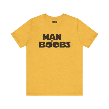 Man Boobs Tee