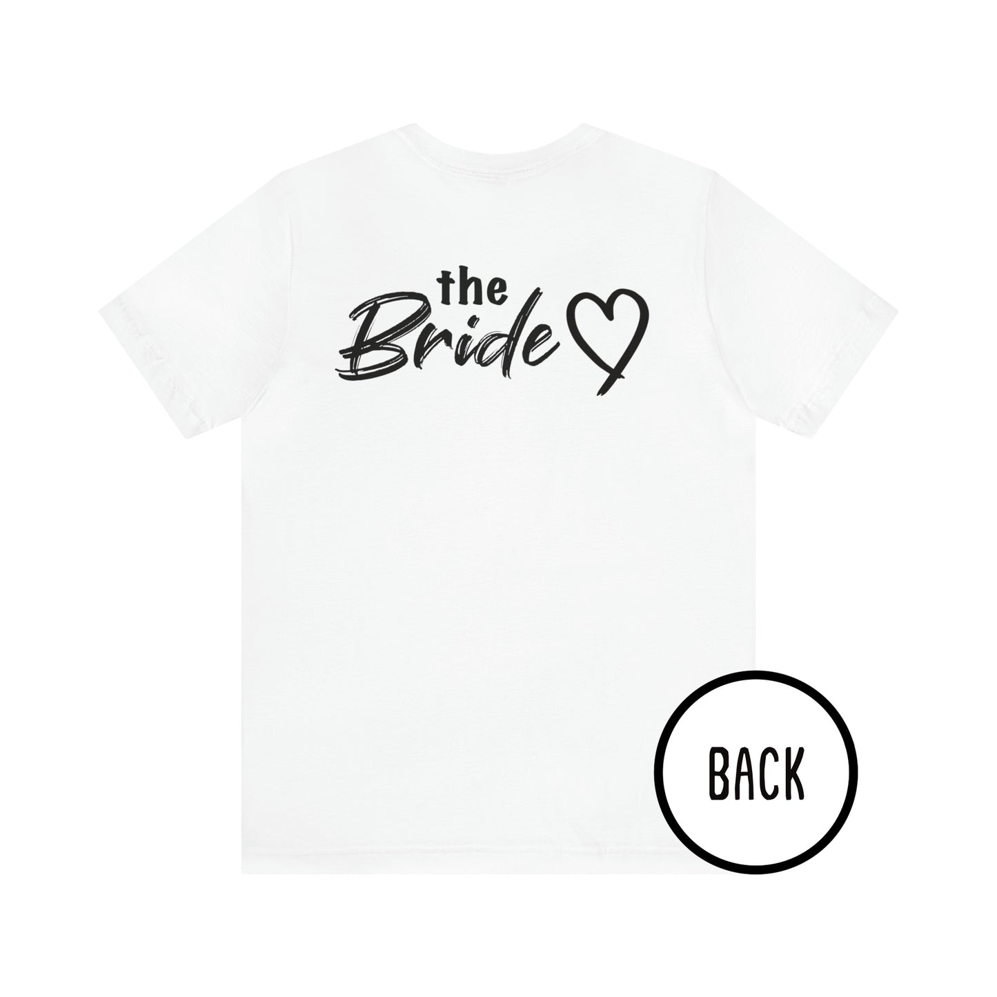 The Bride To Be Tee