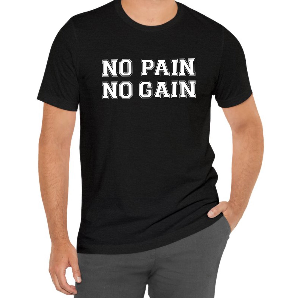 No Pain No Gain Tee