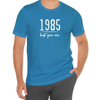 1985 Best Year Ever Tee