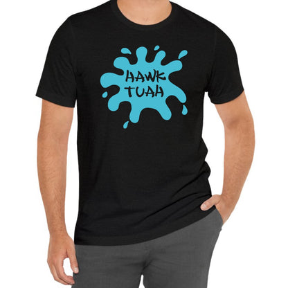 Hawk Tuah Tee