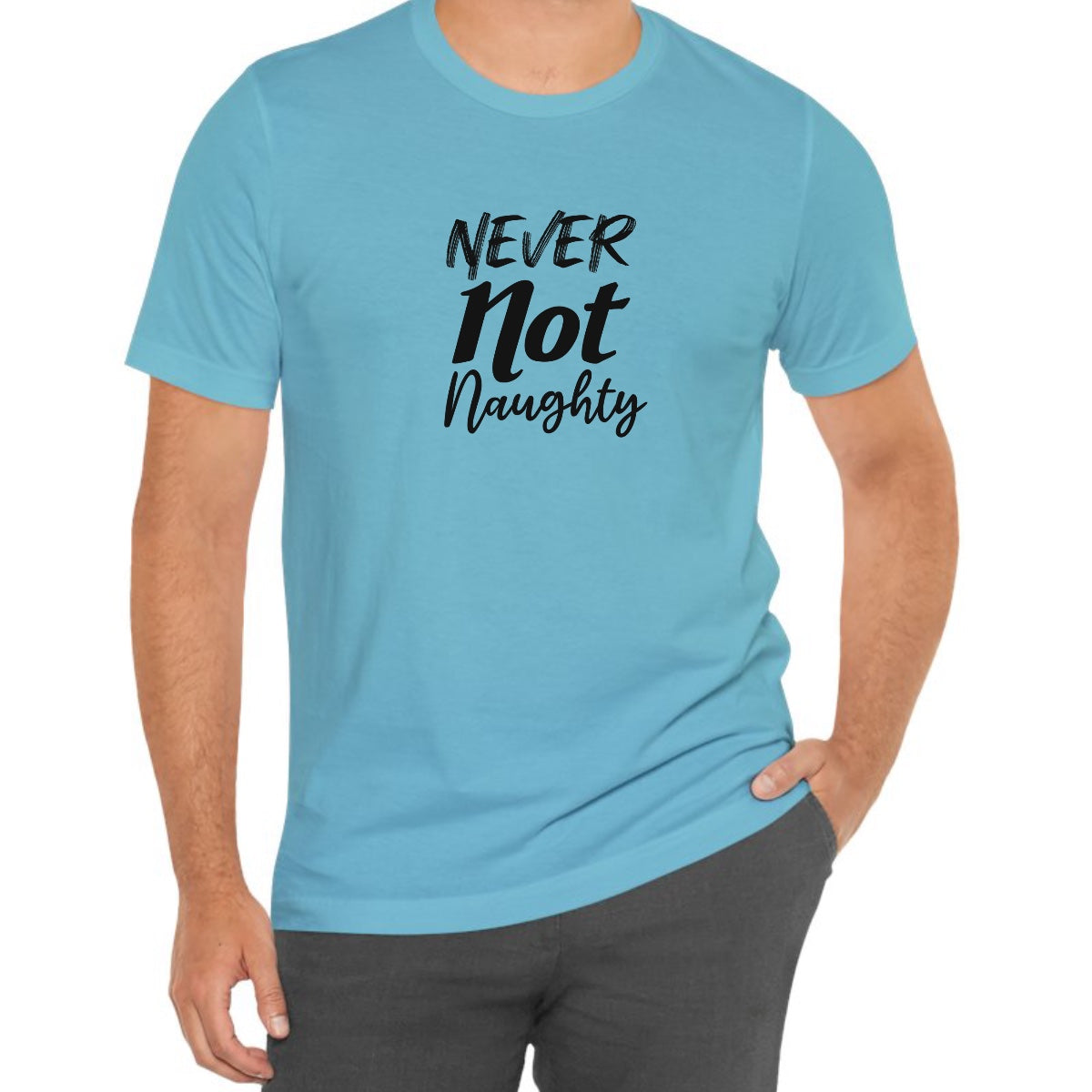 Never Not Naughty Tee
